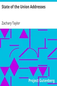 State of the Union Addresses by Zachary Taylor