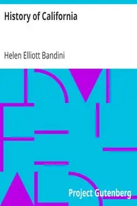 History of California by Helen Elliott Bandini
