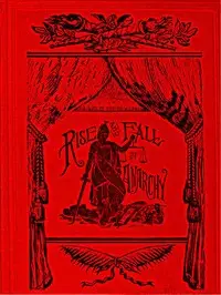 The Rise and Fall of Anarchy in America
From its Incipient Stage to the First Bomb Thrown in Chicago by George N. McLean