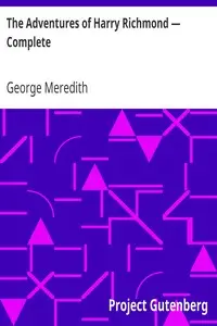 The Adventures of Harry Richmond — Complete by George Meredith