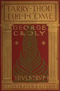 Tarry thou till I come; or, Salathiel, the wandering Jew. by George Croly