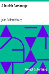 A Danish Parsonage by John Fulford Vicary
