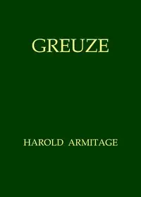Greuze by Harold Armitage