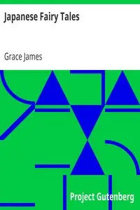 Japanese Fairy Tales by Grace James