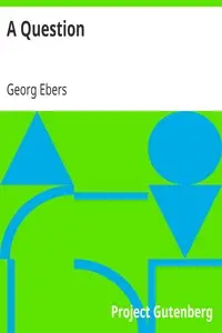A Question by Georg Ebers