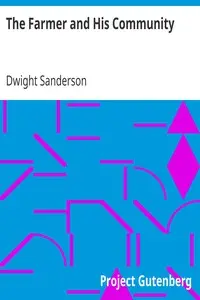 The Farmer and His Community by Dwight Sanderson