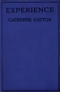 Experience by Catherine Cotton