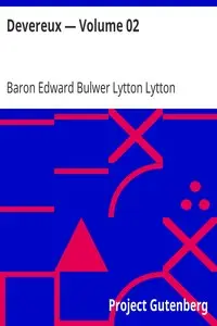 Devereux — Volume 02 by Edward Bulwer Lytton Lytton