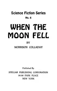 When the moon fell by Morrison Colladay