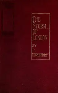 The storm of London: a social rhapsody by Fernande Blaze de Bury