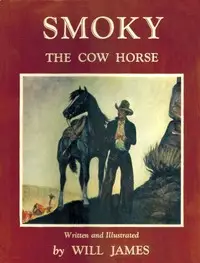 Smoky, the cow horse by Will James