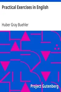 Practical Exercises in English by Huber Gray Buehler