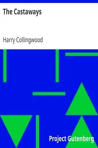 The Castaways by Harry Collingwood