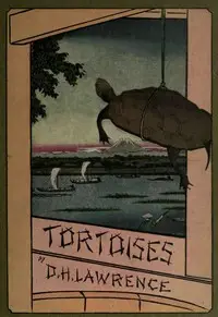 Tortoises by D. H. (David Herbert) Lawrence