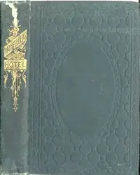 Rathfelder's Hotel by Annie E. Bosworth