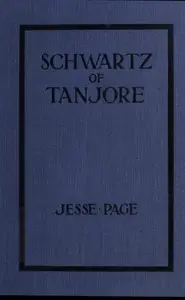 Schwartz of Tanjore by Jesse Page