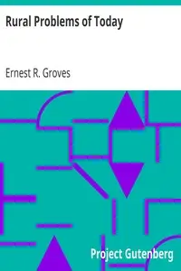 Rural Problems of Today by Ernest R. (Ernest Rutherford) Groves