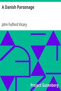 A Danish Parsonage by John Fulford Vicary