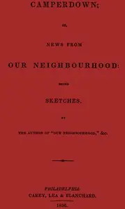 Camperdown; or, News from our neighbourhood by Mary Griffith