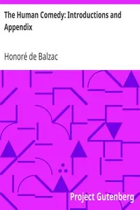 The Human Comedy: Introductions and Appendix by Honoré de Balzac