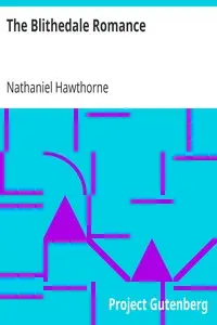 The Blithedale Romance by Nathaniel Hawthorne