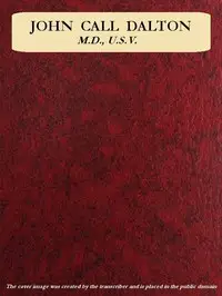 John Call Dalton, M.D., U.S.V. by John Call Dalton