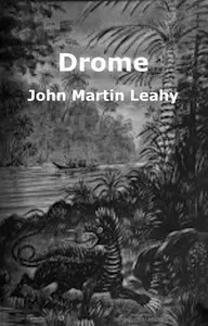 Drome by John Martin Leahy