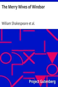 The Merry Wives of Windsor
The Works of William Shakespeare [Cambridge Edition] [9 vols.] by William Shakespeare