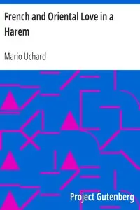 French and Oriental Love in a Harem by Mario Uchard