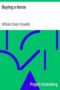 Buying a Horse by William Dean Howells