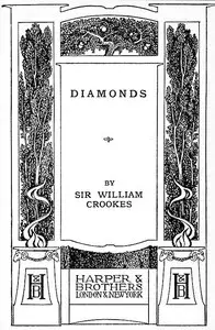 Diamonds by William Crookes