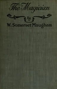 The Magician by W. Somerset (William Somerset) Maugham