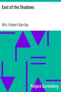 East of the Shadows by Hubert Barclay