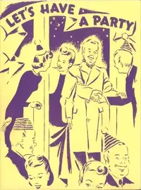 Let's Have a Party! by Anonymous