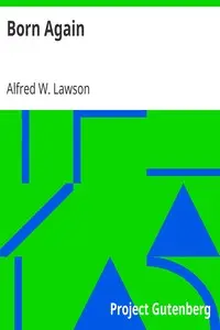 Born Again by Alfred W. (Alfred William) Lawson