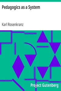 Pedagogics as a System by Karl Rosenkranz