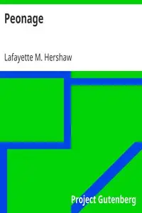 Peonage by Lafayette M. Hershaw