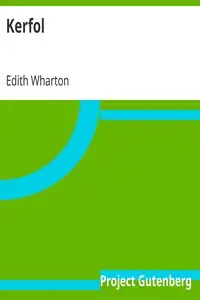 Kerfol
1916 by Edith Wharton