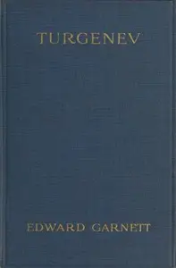 Turgenev: A Study by Edward Garnett