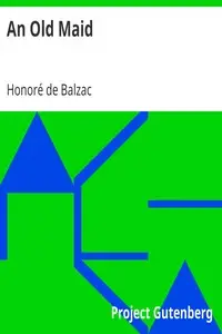 An Old Maid by Honoré de Balzac
