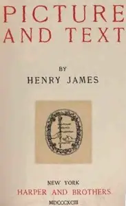 Picture and Text
1893 by Henry James