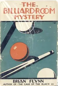 The Billiard Room Mystery by Brian Flynn