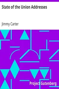 State of the Union Addresses by Jimmy Carter