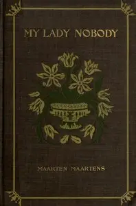 My Lady Nobody: A Novel by Maarten Maartens