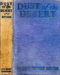 Dust of the Desert by Robert Welles Ritchie