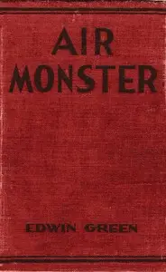 Air Monster by Edwin Green