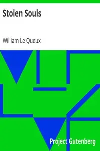 Stolen Souls by William Le Queux