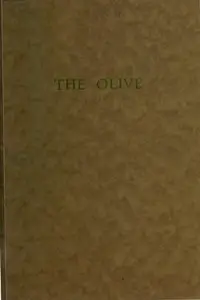 The Olive by K. G. (Katherine Golden) Bitting