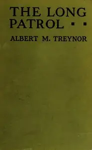 The long patrol by Albert M. Treynor