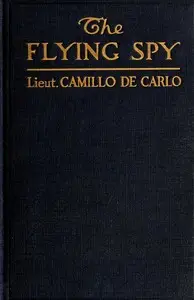 The Flying Spy by Camillo De Carlo